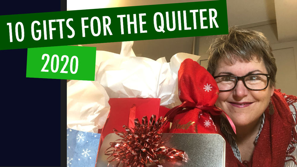 10 GIFTS FOR QUILTERS 2020