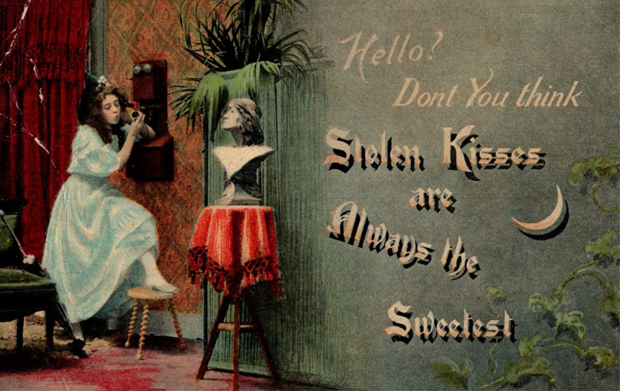 Stolen Kisses are Always the Sweetest, Girl on Phone, c1907 Vintage Postcard
