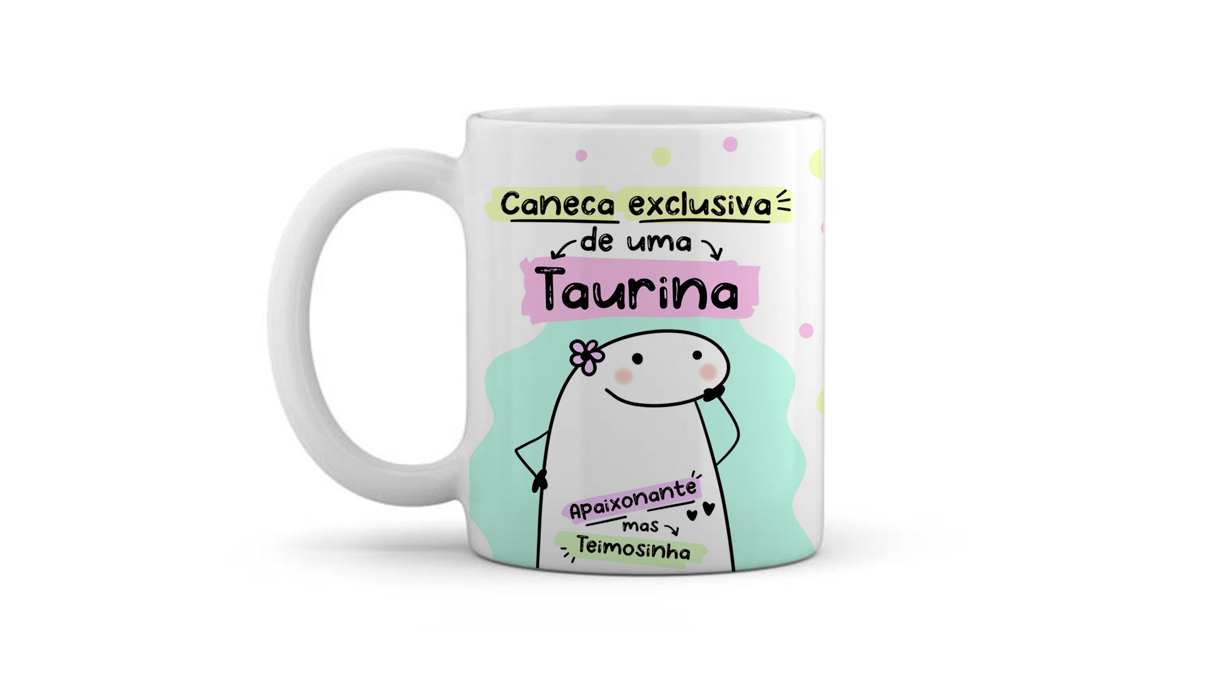 TAURINA - CANECA EXCLUSIVA