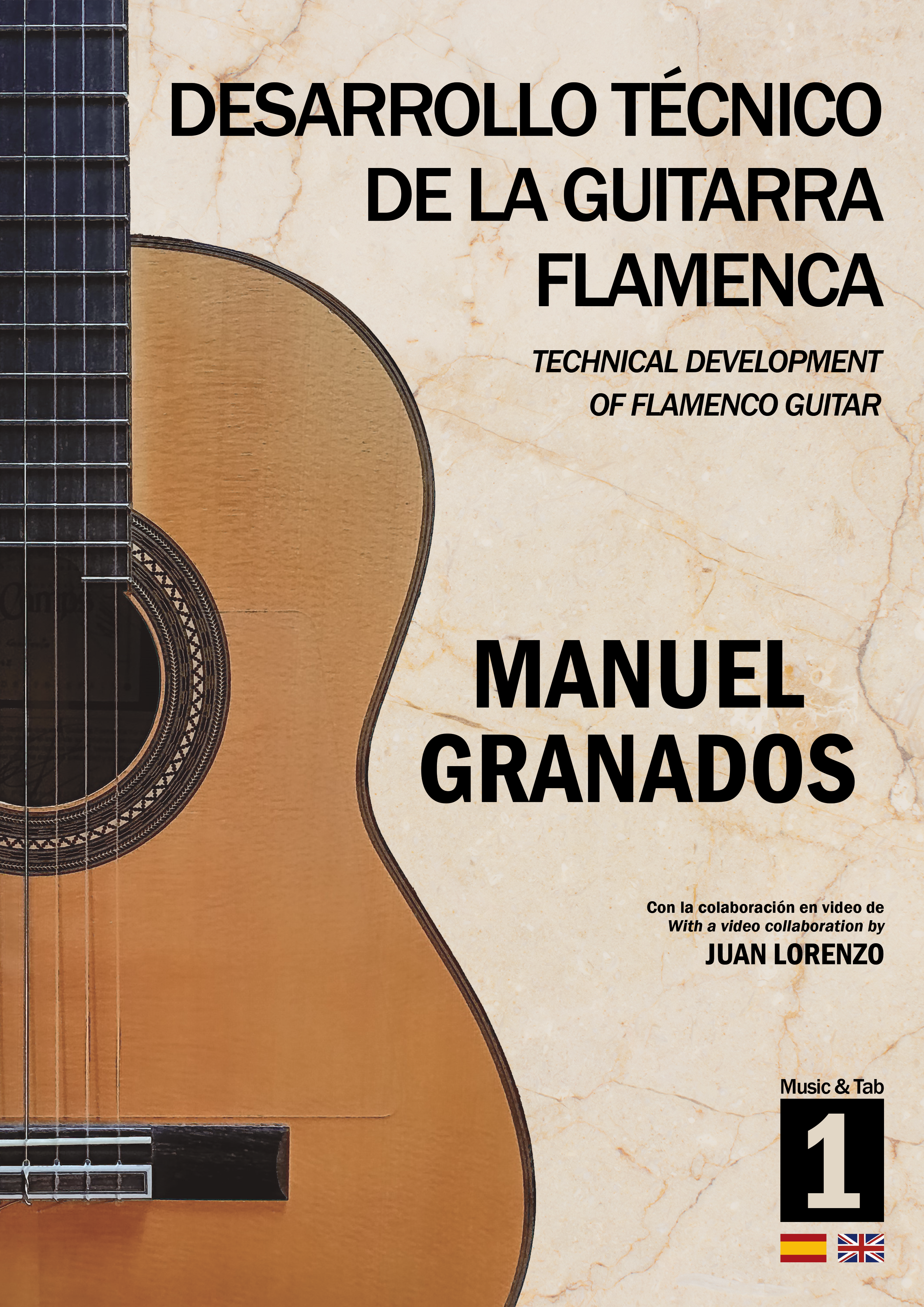 TÉCHNICAL DEVELOPMENT OF FLAMENCO GUITAR Vol.1, Manuel Granados