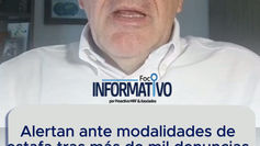 Alertan ante modalidades de estafa tras más de mil denuncias en cinco meses