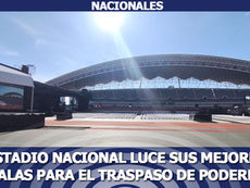 Estadio Nacional luce sus mejores galas para el Traspaso de Poderes