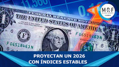 Proyectan un 2026 con índices estables
