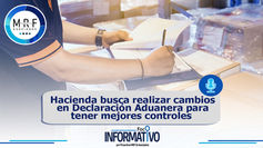 Hacienda busca realizar cambios en Declaración Aduanera para tener mejores controles