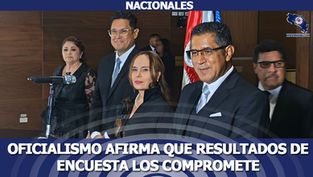 Oficialismo afirma que resultados de encuesta los compromete a cumplir lo prometido 