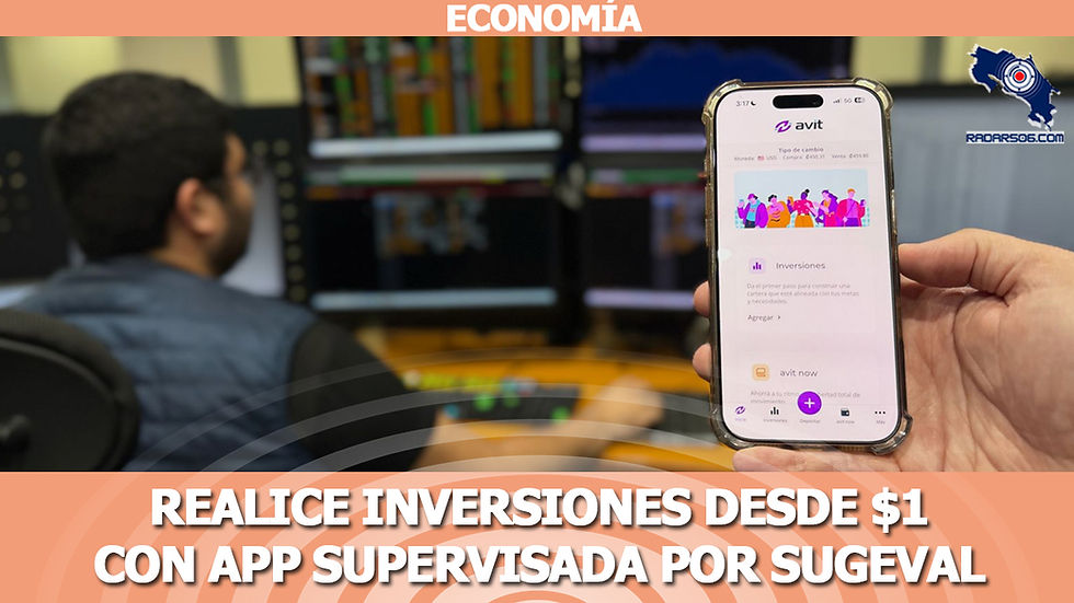 Realice inversiones desde $1 con app supervisada por Sugeval 