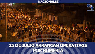 25 de julio arrancan operativos por Romería