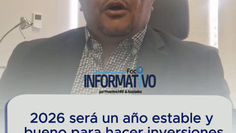 2026 será un año estable y bueno para hacer inversiones según experto