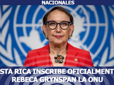 Costa Rica inscribe oficialmente a Rebeca Grynspan para Secretaria General de la ONU