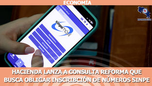 Hacienda lanza a consulta reforma que busca obligar a contribuyentes a inscribir números de Sinpe Móvil