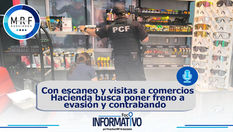 Con escaneo y visitas a comercios Hacienda busca poner freno a evasión y contrabando