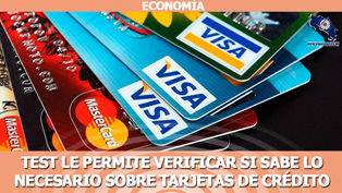 Test le permite verificar si sabe lo necesario sobre tarjetas de crédito para evitarse problemas