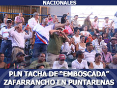PLN tacha de “emboscada” zafarrancho en Puntarenas y presentará denuncia contra Ariel Mora