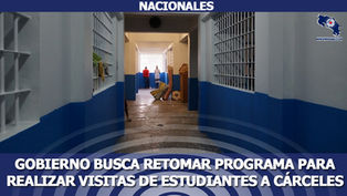 Gobierno busca retomar programa para realizar visitas de estudiantes a cárceles