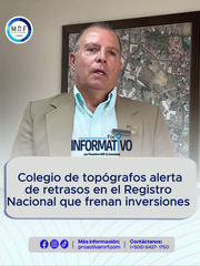 Colegio de topógrafos alerta de retrasos en el Registro Nacional que frenan inversiones 