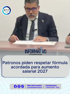Patronos piden respetar fórmula acordada para aumento salarial 2027