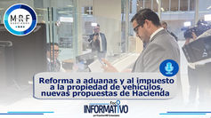 Reforma a aduanas y al impuesto a la propiedad de vehículos, nuevas propuestas de Hacienda