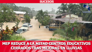 MEP reduce a la mitad centros educativos cerrados tras mejoras en lluvias