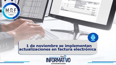 1 de noviembre se implementan actualizaciones en factura electrónica