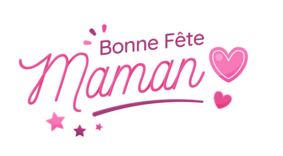 Bonne fête Maman
