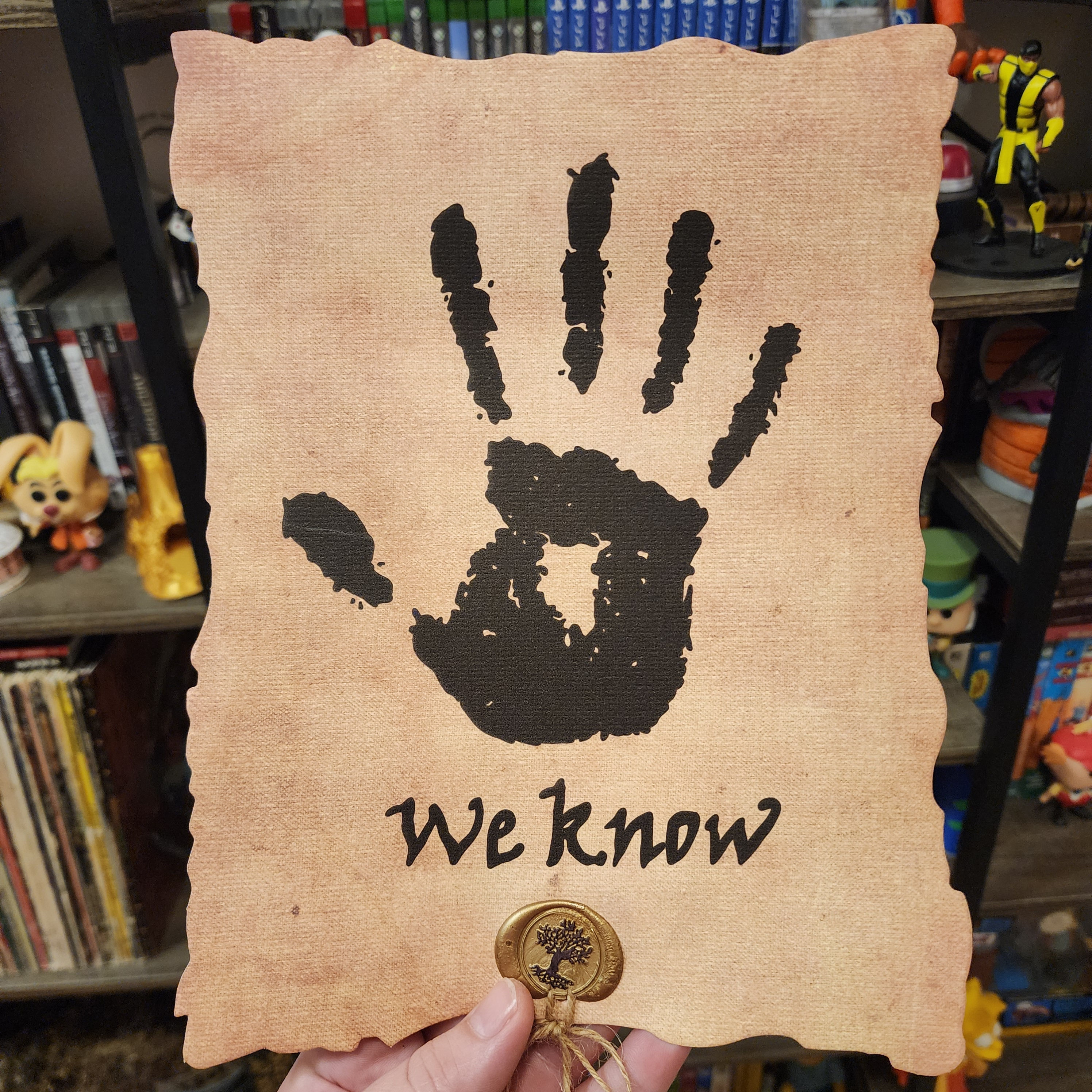 We Know Scroll Prop-Wall Decor, Skyrim Inspired, Dark Brotherhood