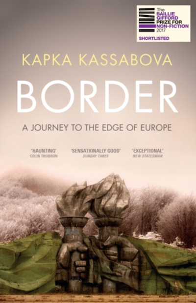 Border: A Journey to the Edge of Europe