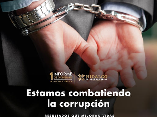 Estamos combatiendo la corrupción
