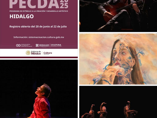 LANZAN CONVOCATORIA PECDA HIDALGO 2025 PARA IMPULSAR LA CREACIÓN ARTÍSTICA EN EL ESTADO