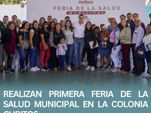 REALIZAN PRIMERA FERIA DE LA SALUD MUNICIPAL EN LA COLONIA CUBITOS