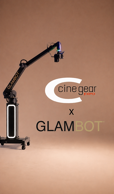 Glambot® at Cine Gear LA