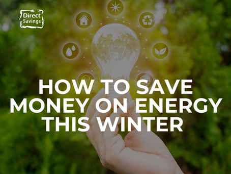 Your Essential Guide to Saving Money On Energy This Winter