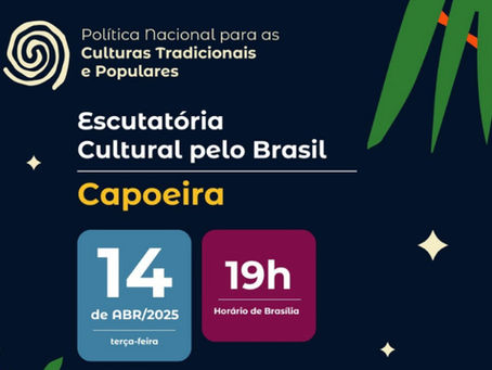 Ministério da Cultura promove escuta online sobre capoeira na segunda (14)