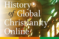 History of Global Christianity Online