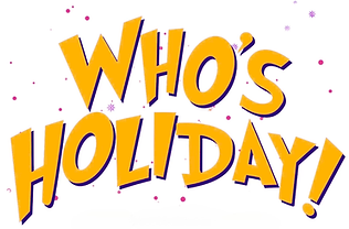 Who's Holiday.png