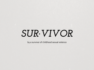 In the Words of a Survivor: ‘Survivor’