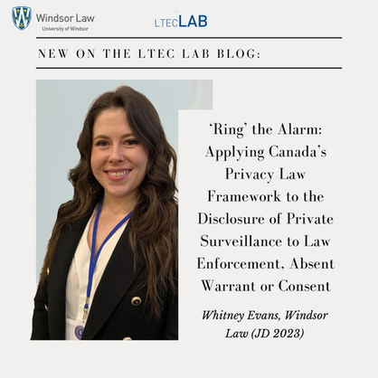‘Ring’ the Alarm: Applying Canada’s Privacy Law Framework to the Disclosure of Private Surveillance