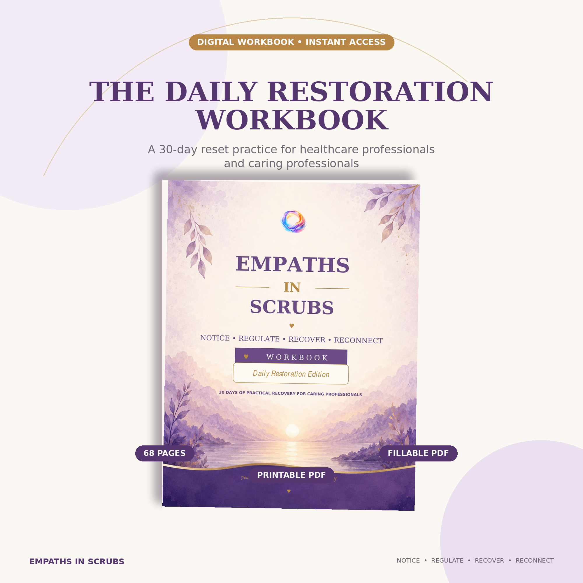Empaths in Scrubs: The Restoration Workbook