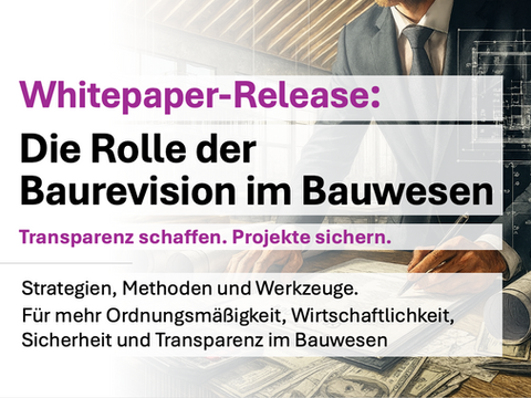 Fachmann prüft Bauunterlagen und Baupläne auf einem Tisch mit Kalkulationen und Projektdaten – Symbolbild für Baurevision, Transparenz und Projektsteuerung im Bauwesen.