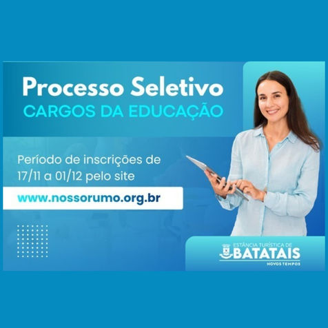 Prefeitura de Batatais abre Processo Seletivo para área da Educação