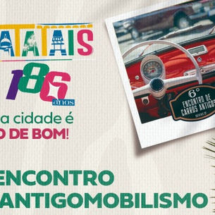 6º Encontro de Carros Antigos e Especiais de Batatais