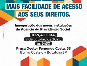 Nova sede do INSS será oficialmente inaugurada em Batatais