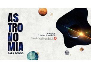 Exposição "Astronomia para Todos"