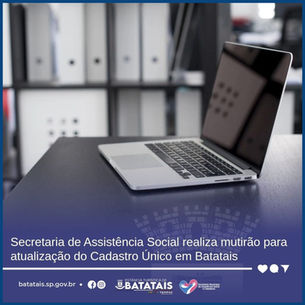 Mutirão para atualização do Cadastro Único em Batatais
