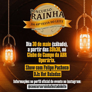 30 de maio: Concurso da Corte da 49ª Festa do Leite 2026
