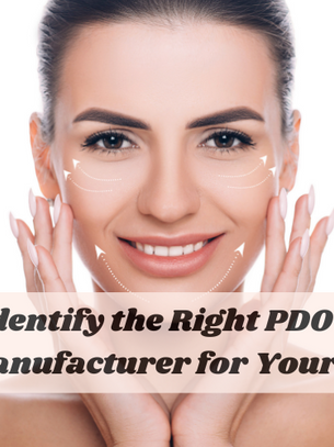 How to Identify the Right PDO Surgical Suture Manufacturer for Your Business