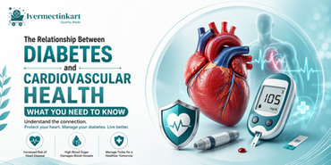 The Relationship Between Diabetes and Cardiovascular Health: What You Need to Know | Ivermectinkart