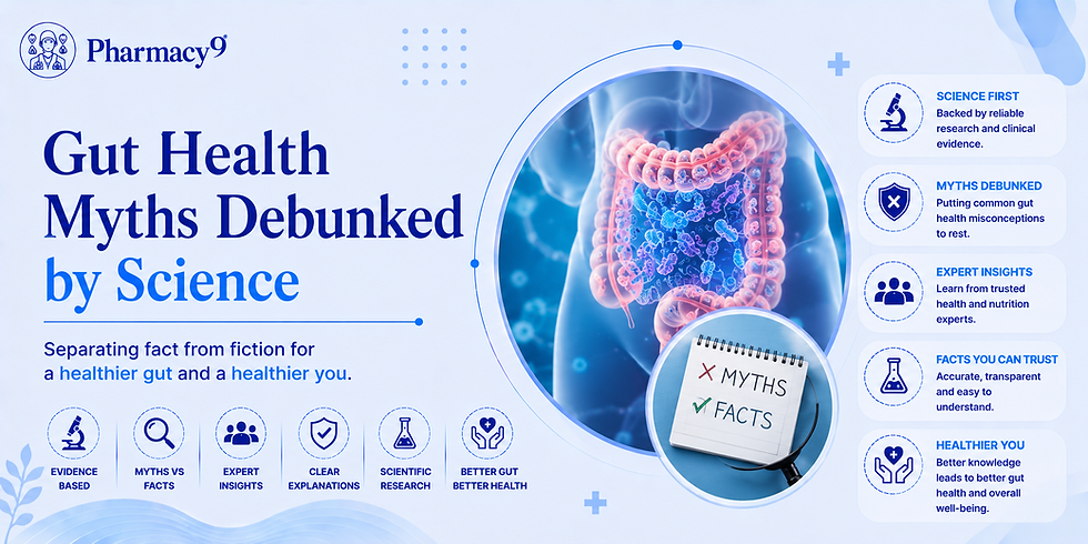 Gut Health Myths Debunked by Science | Pharmacy9