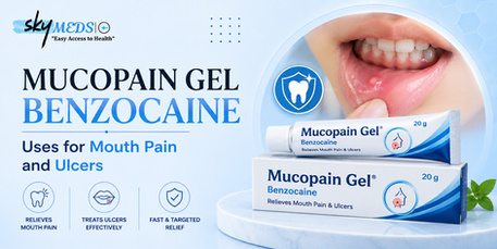 Mucopain Gel: Benzocaine Uses for Mouth Pain and Ulcers | theskymeds