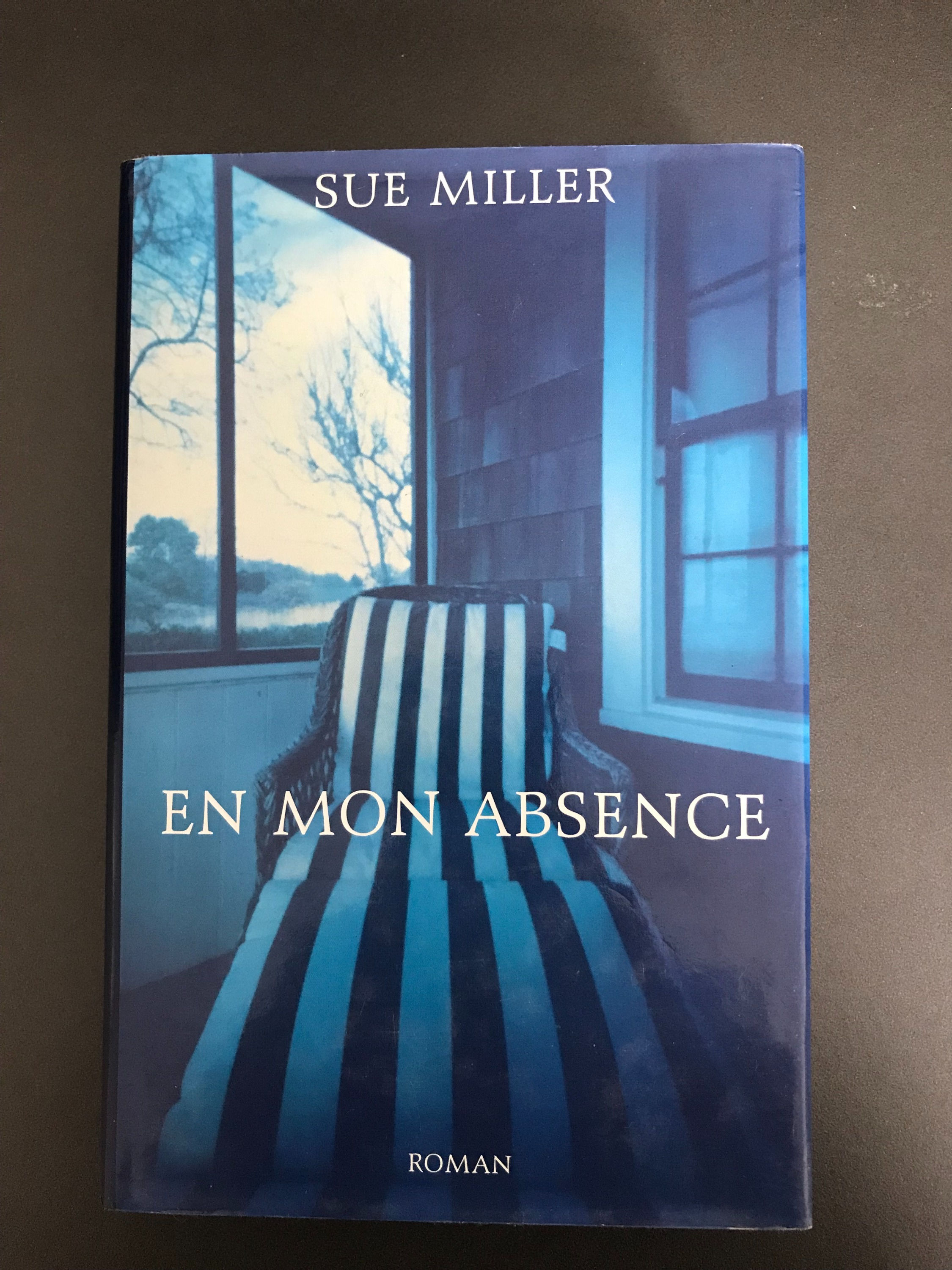 EN MON ABSENCE - Sue Miller