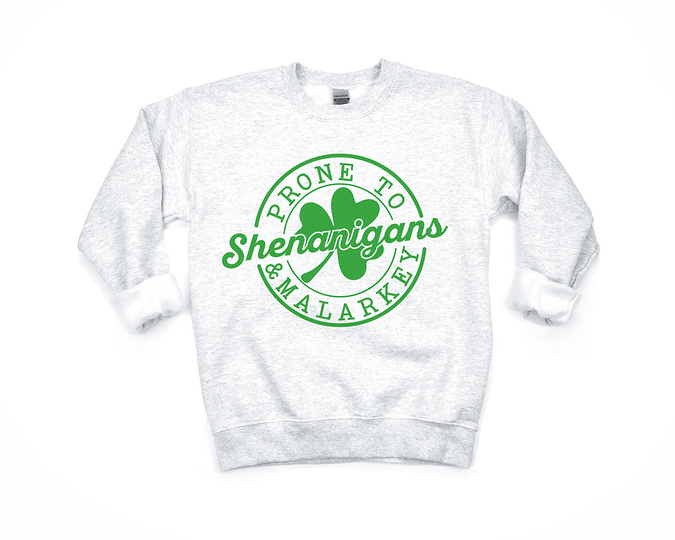 Prone to Shenanigans Sweatshirt